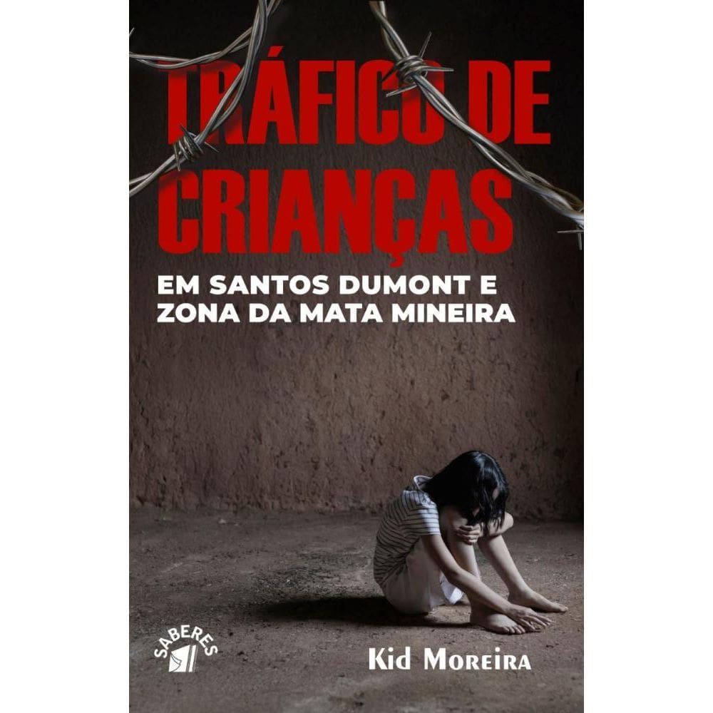 Tráfico De Crianças Em Santos Dumont E Zona Da Mata Mineira