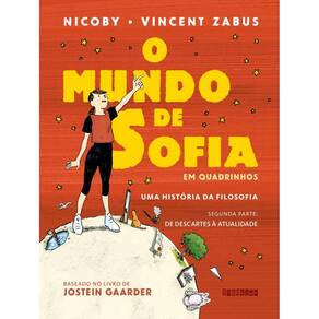 O mundo de Sofia em quadrinhos (vol. 2): Uma história da filosofia — De Descartes à atualidade