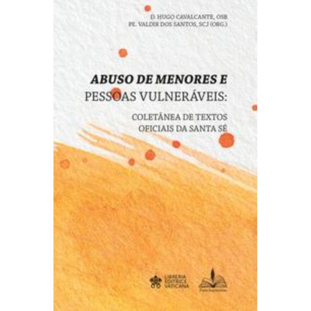 Abuso De Menores E Pessoas Vulneráveis: