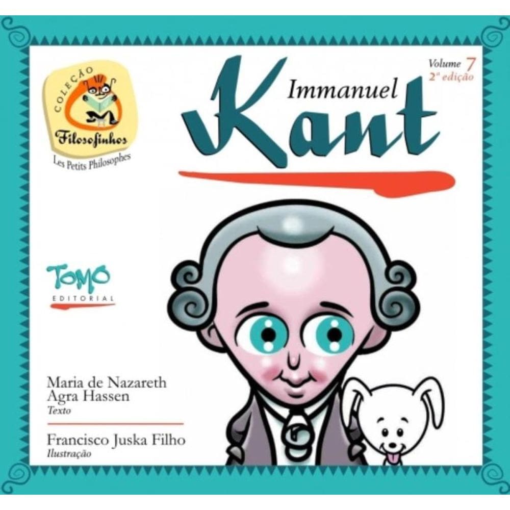 Immanuel Kant - Coleção Filosofinhos 7