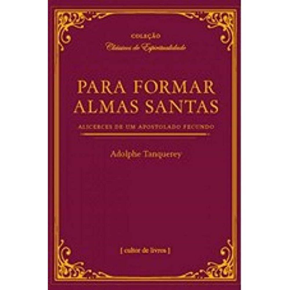 Para Formar Almas Santas