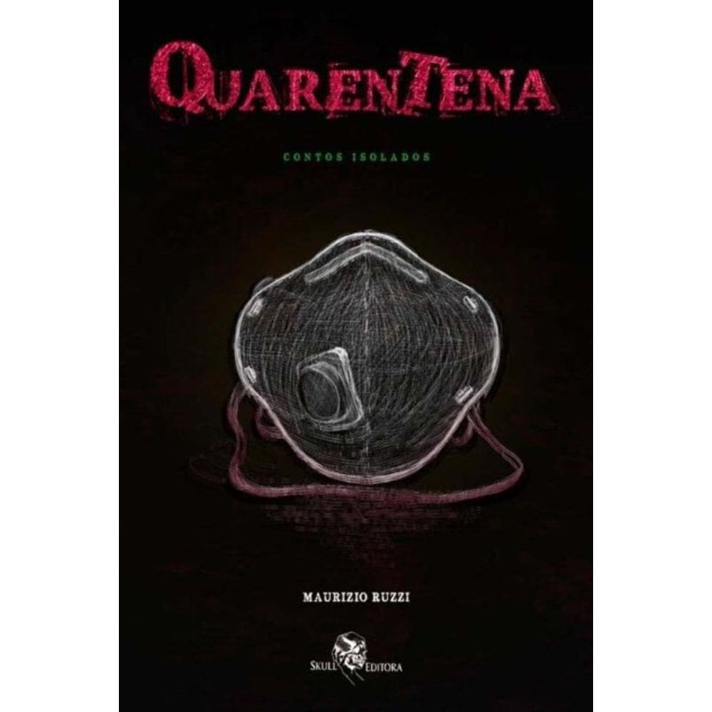 Quarentena - Contos Isolados