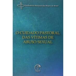 Cuidado Pastoral Das Vítimas De Abuso Sexual, O