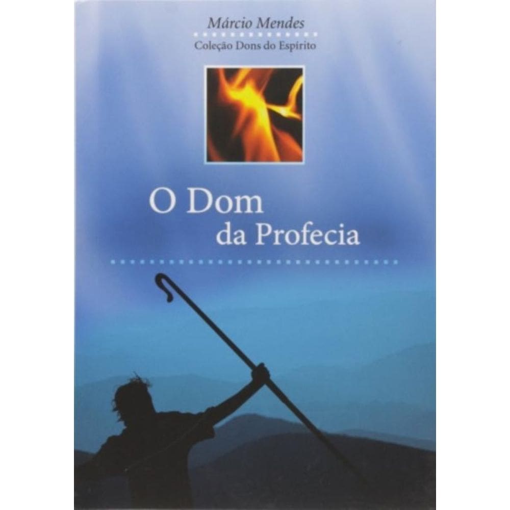 Dom Da Profecia, O