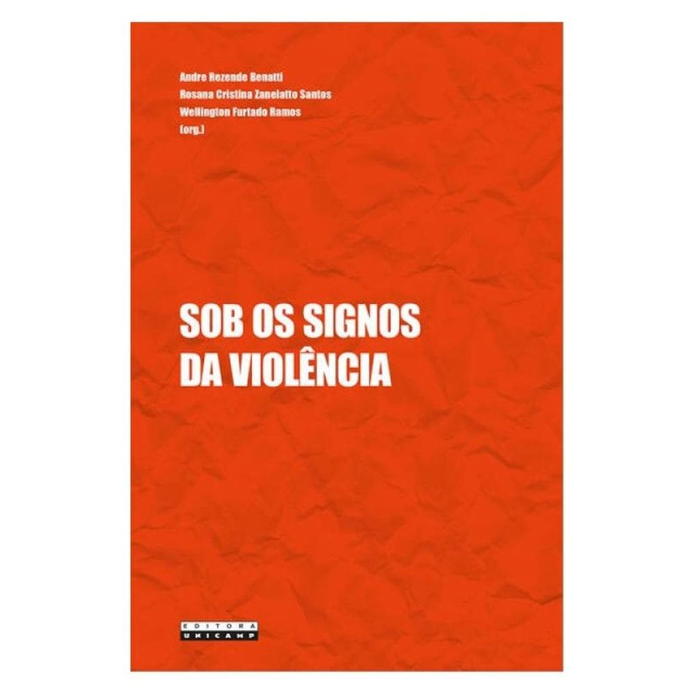 Sob Os Signos Da Violência