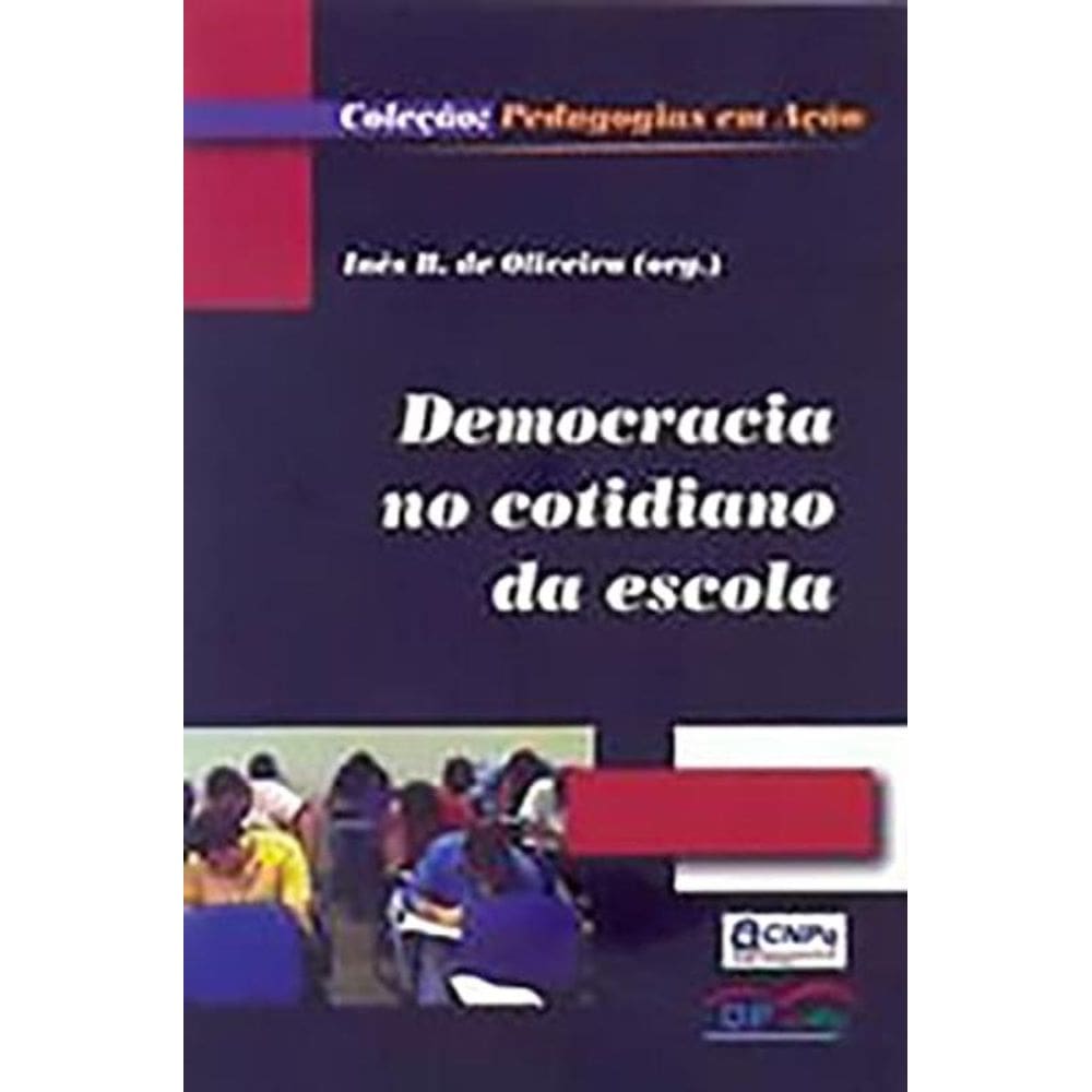 Democracia No Cotidiano Da Escola, A - 1