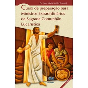 Curso De Preparação Para Ministros Extraordinários