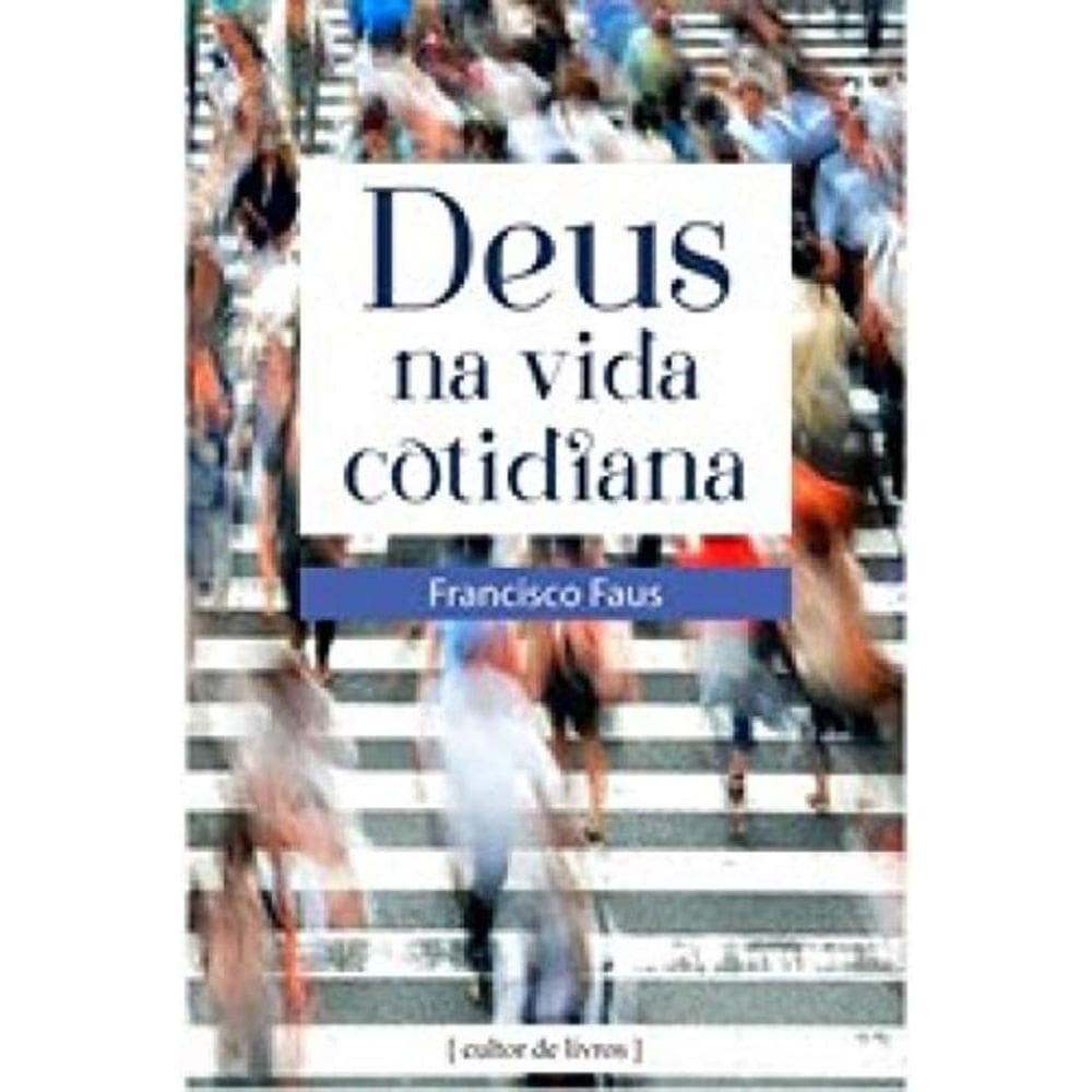 Deus Na Vida Cotidiana