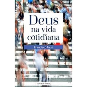Deus Na Vida Cotidiana