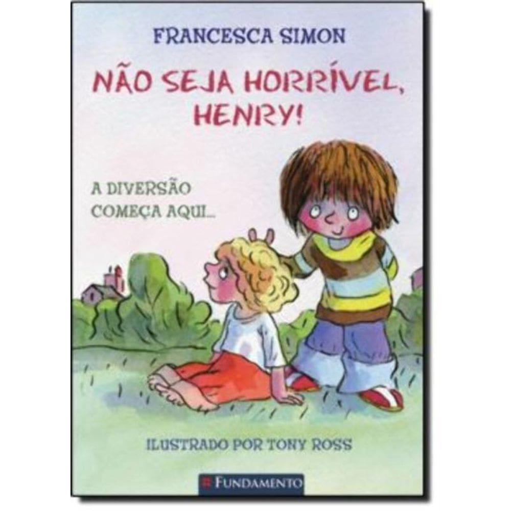 Horrivel Henry - Nao Seja Horrivel, Henry!