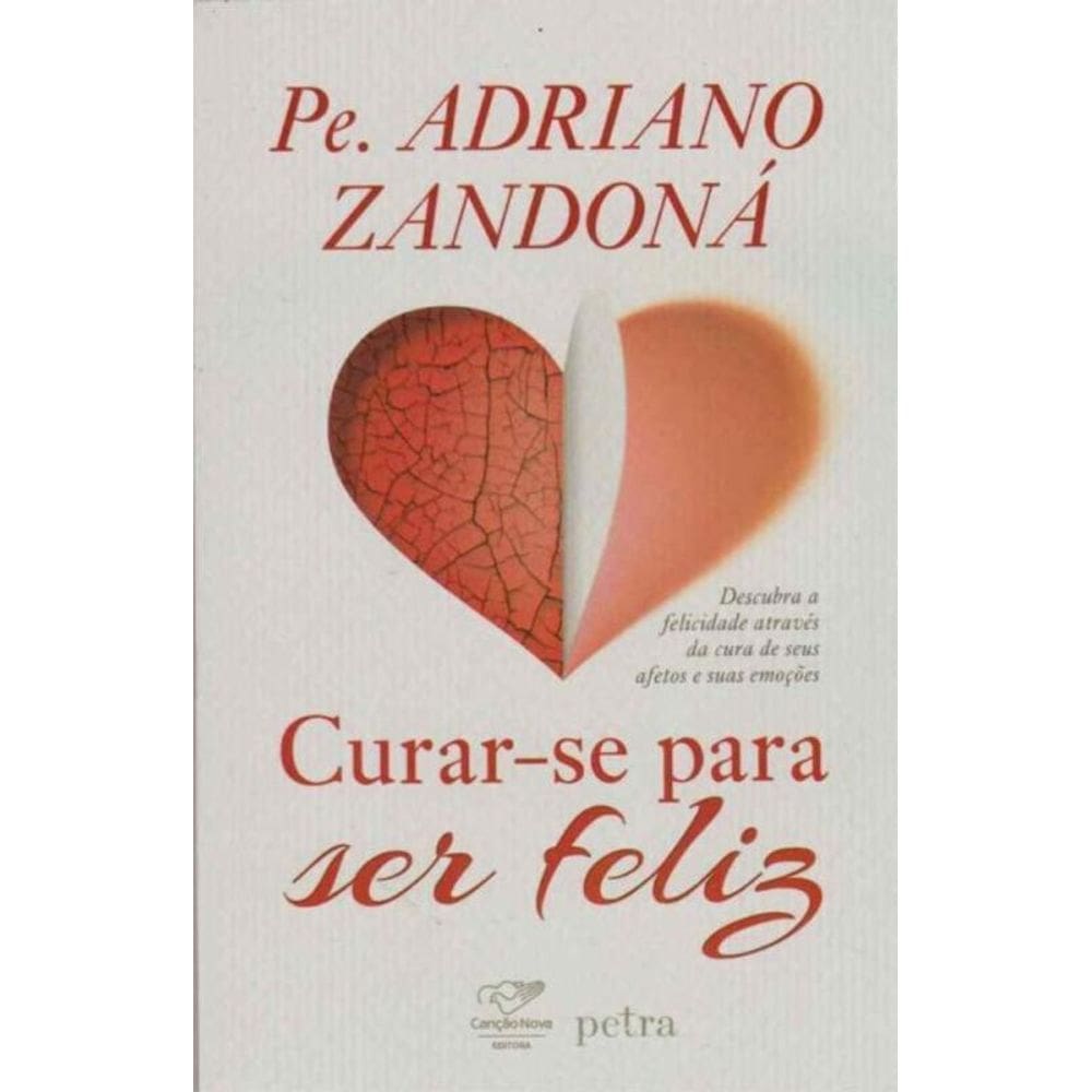 Curar-se Para Ser Feliz