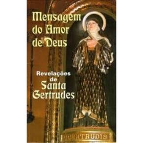 Mensagem Do Amor De Deus - Revelações De Santa Gertrudes - Livro I