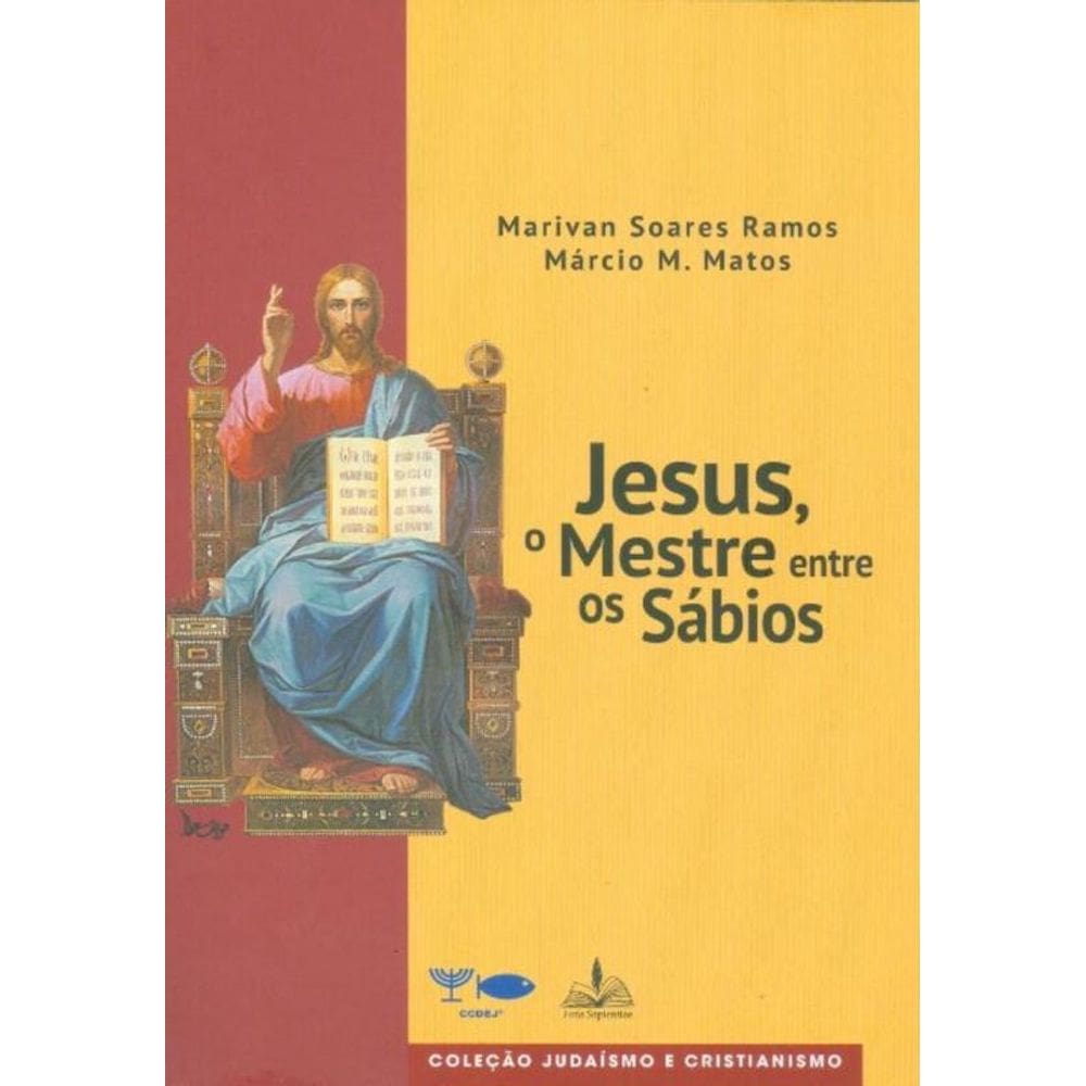 Jesus, O Mestre Entre Os Sábios