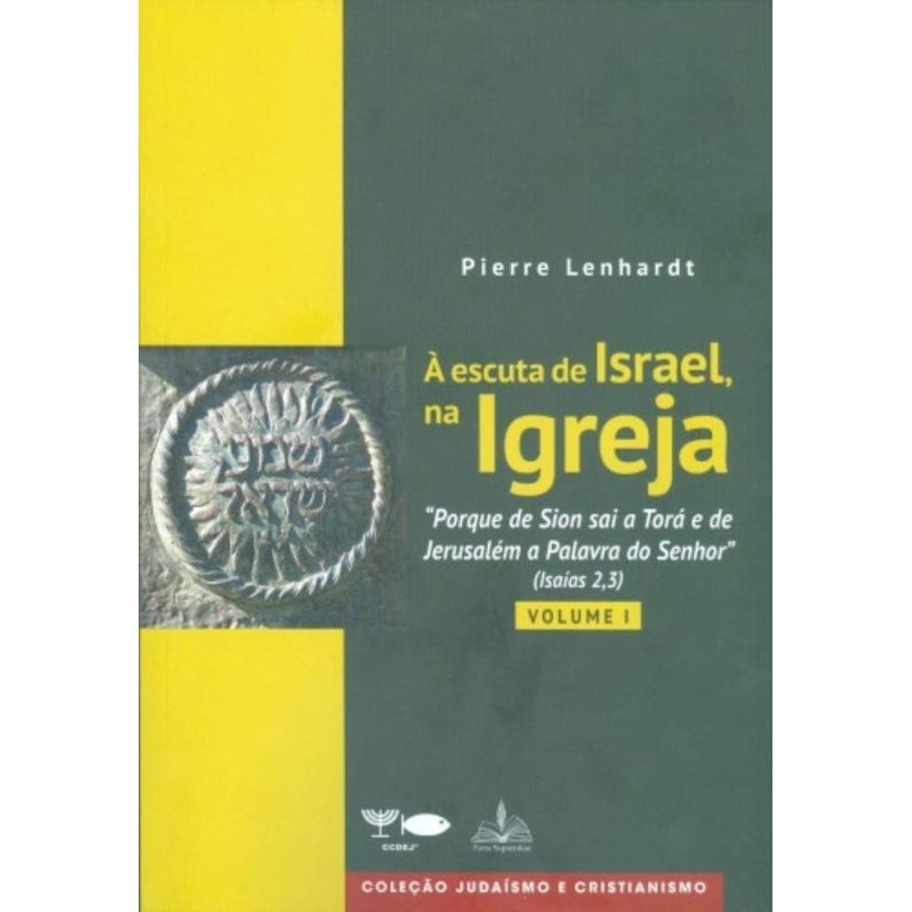Á Escuta De Israel, Na Igreja - Vol 1