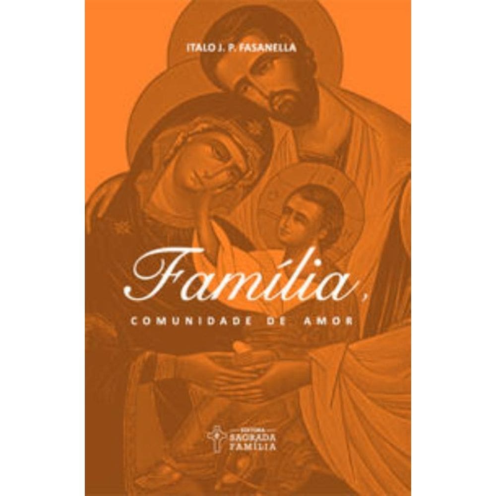 Família - Comunidade De Amor