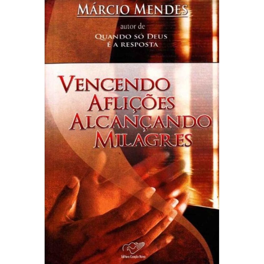 Vencendo Aflições Alcançando Milagres