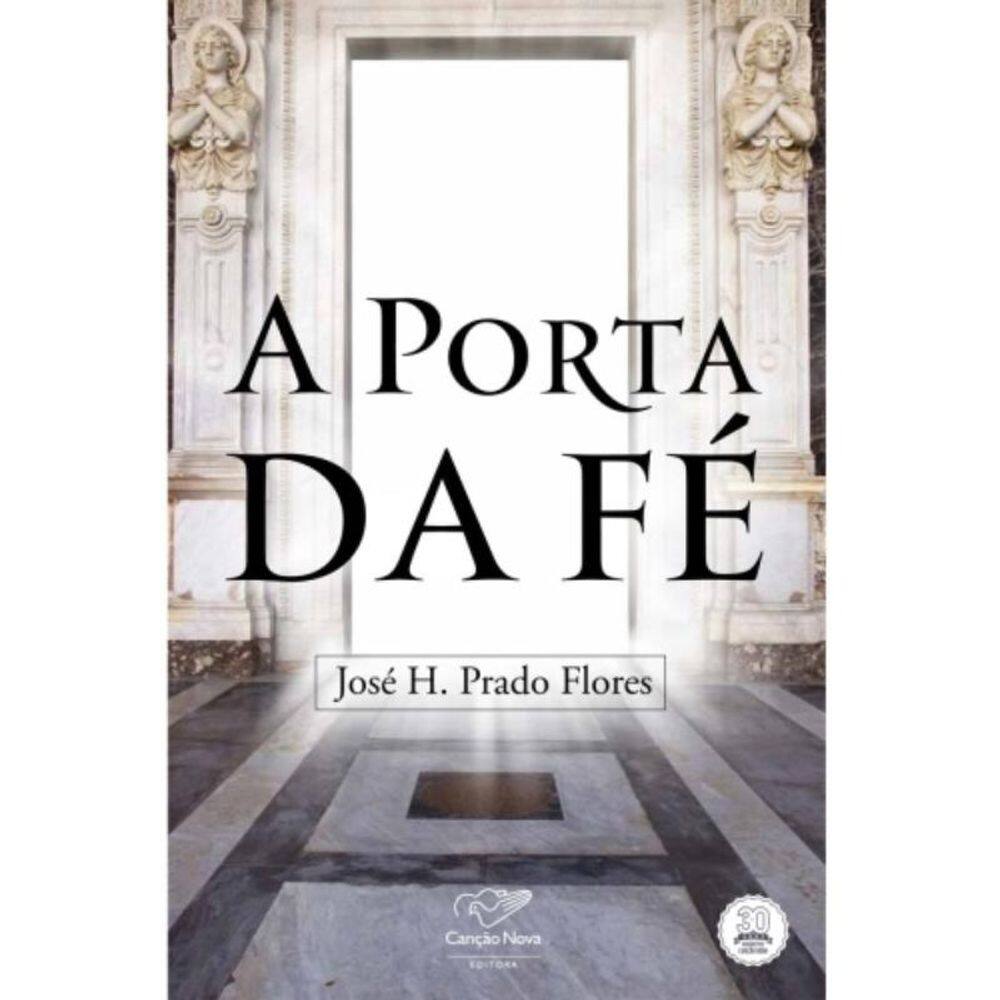Porta Da Fe, A - 1ª