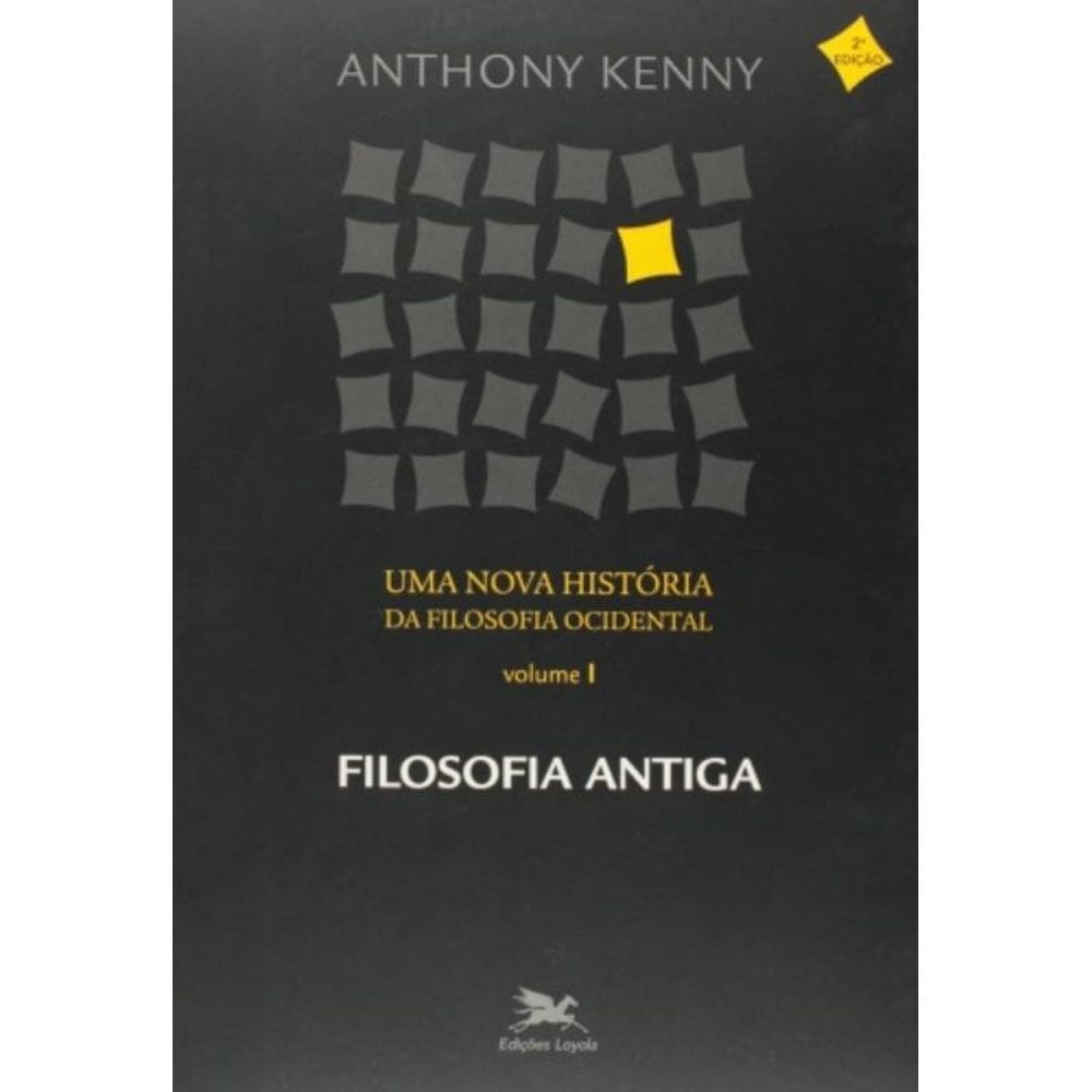 Uma Nova História Da Filosofia Ocidental - Vol. I - Volume I - Filosofia Antiga - Vol. 1