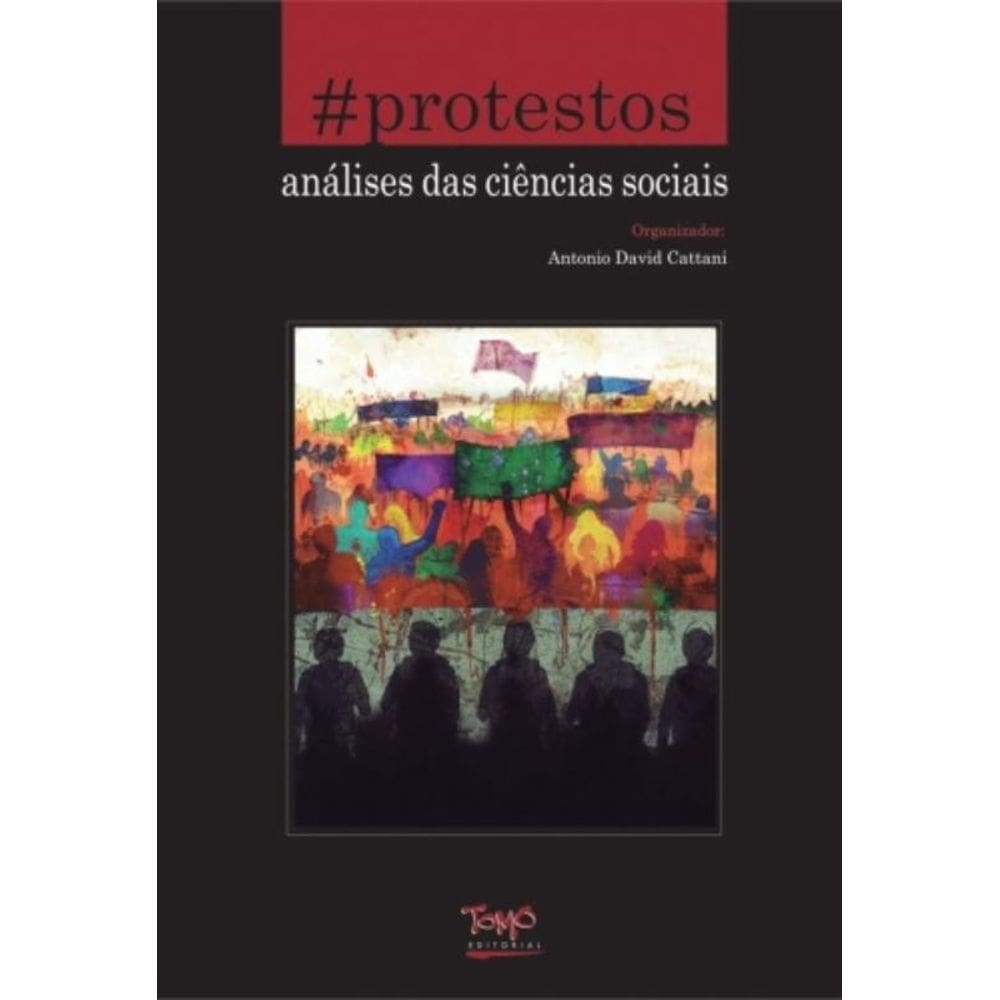 Protestos, A - Analises Das Ciencias Sociais - 1ª