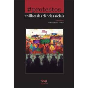 Protestos, A - Analises Das Ciencias Sociais - 1ª