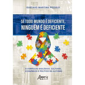 Se todo mundo é deficiente, ninguém é deficiente