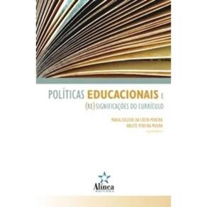 Politicas Educacionais E (Re) Significacoes Do Curriculo - 1