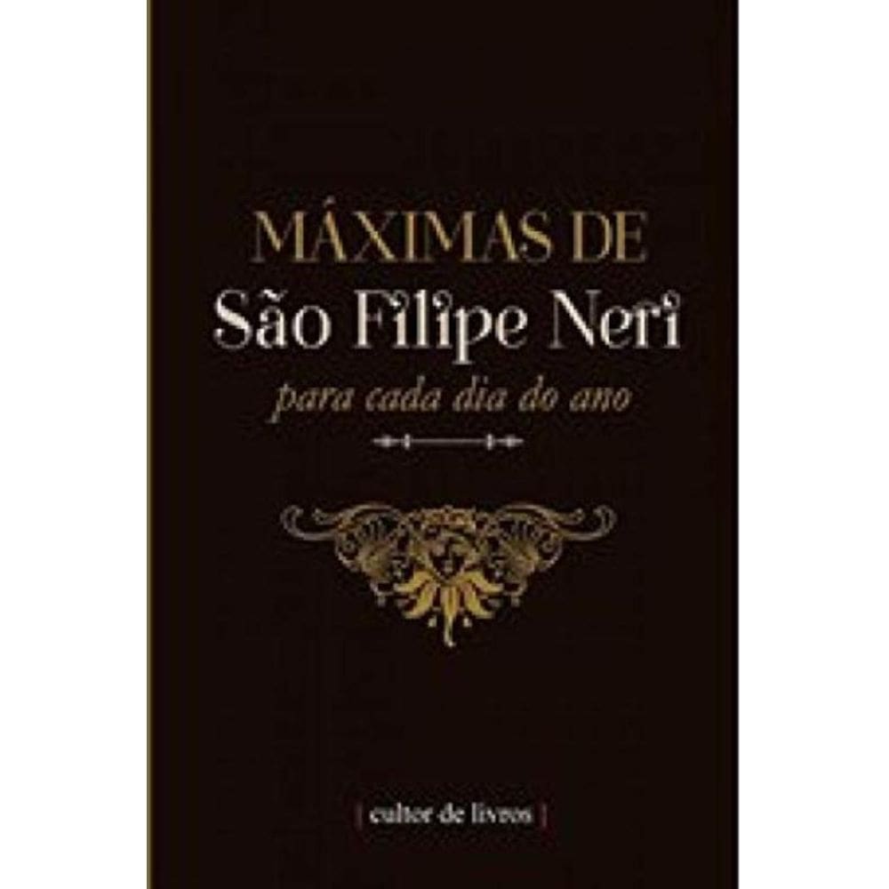 Máximas De São Filipe Neri