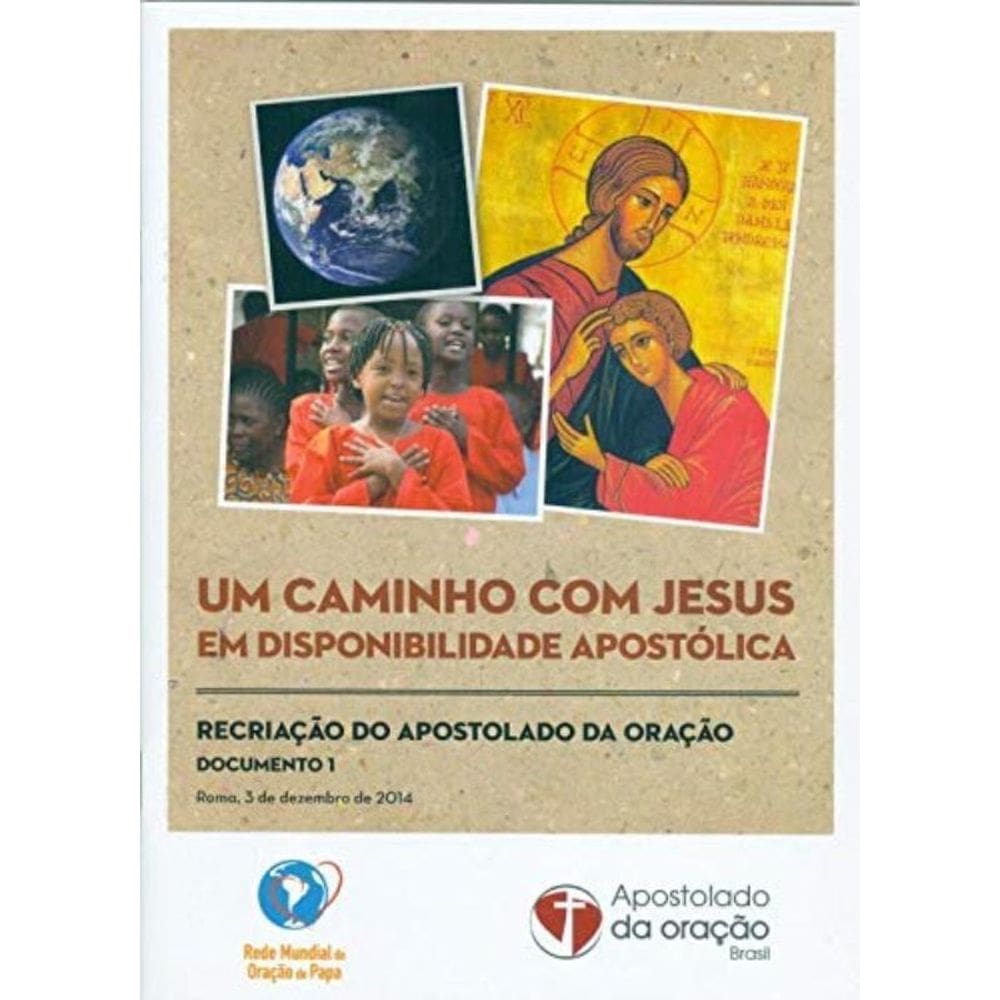 Um Caminho Com Jesus Em Disponibilidade Apostólica - Documento 1