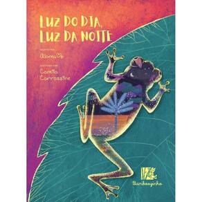 Luz Do Dia, Luz Da Noite