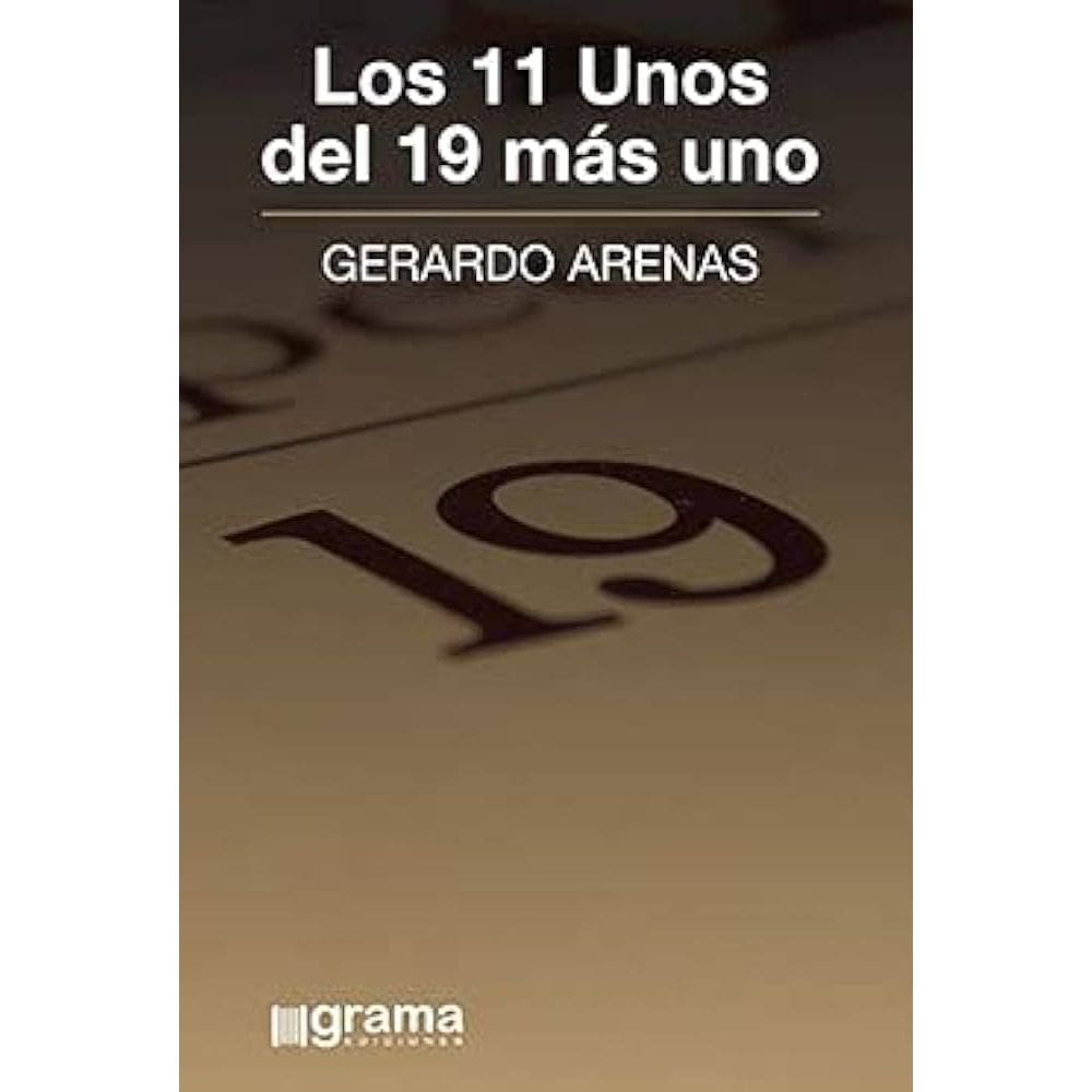 Los 11 Unos Del 19 Mas Uno