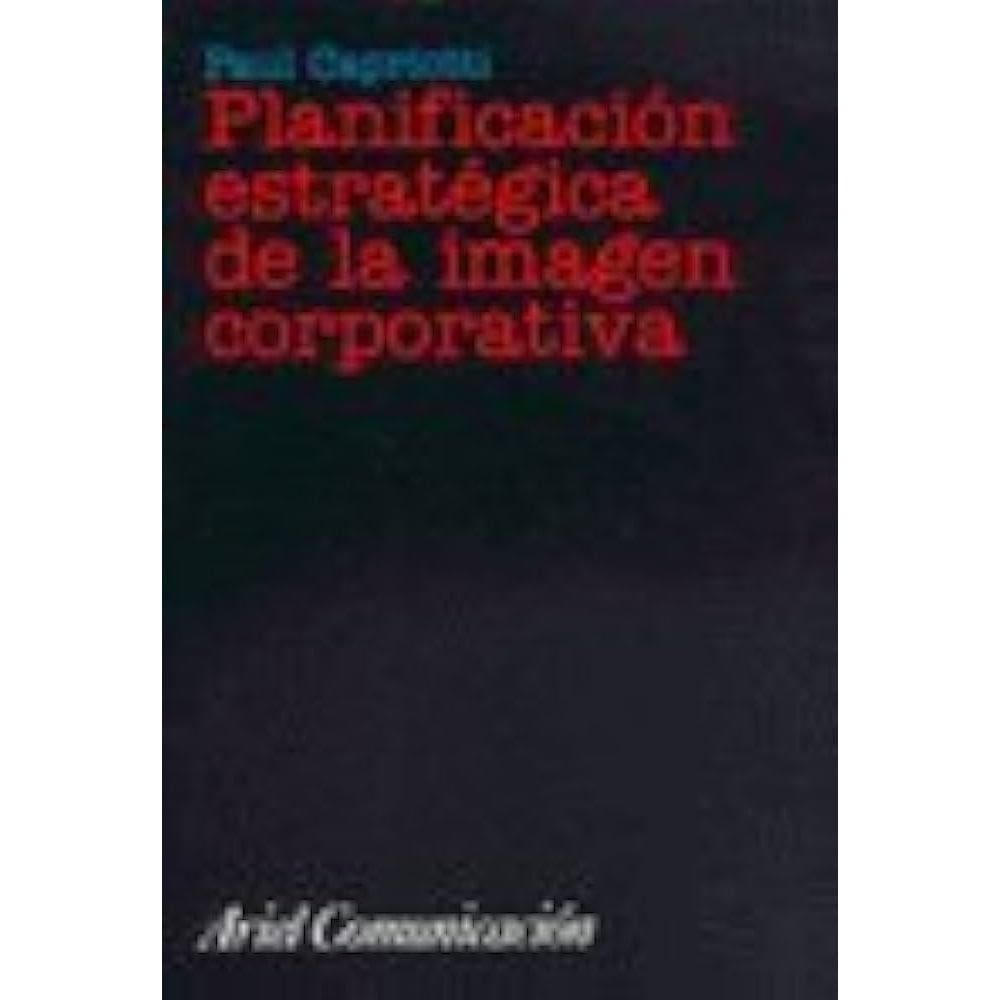 Planificación Estratégica De La Imagen Corporativa