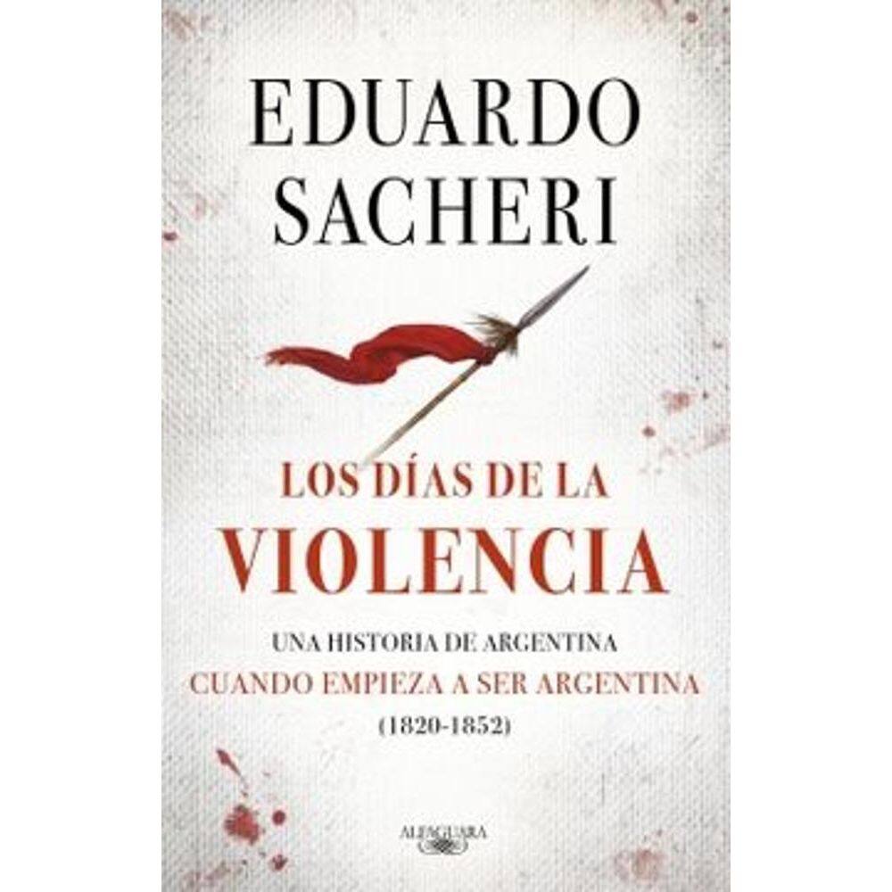 Los Dias De La Violencia