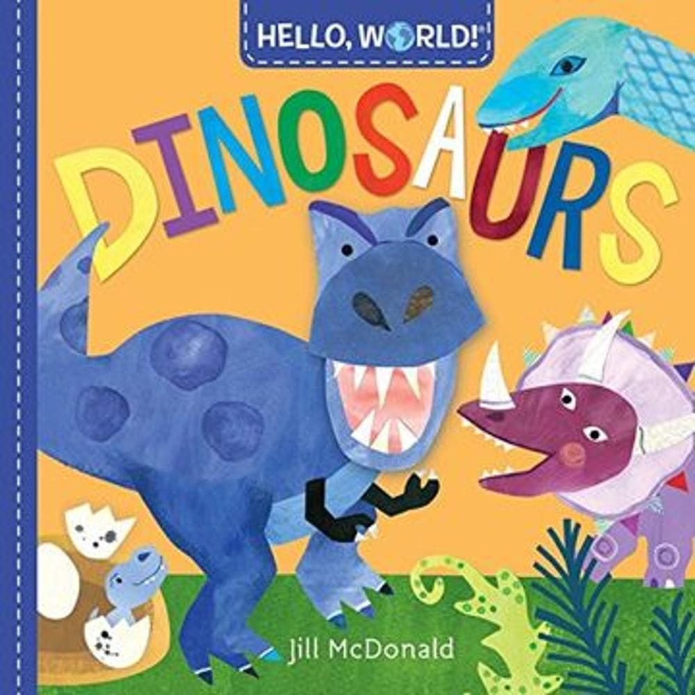 Hello, World! Dinosaurs (en Inglés)