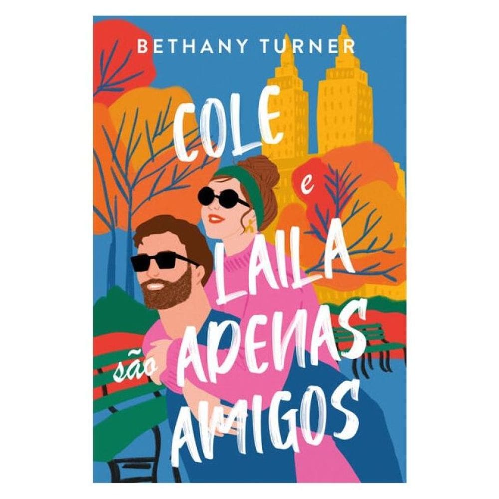 Cole E Laila São Apenas Amigos