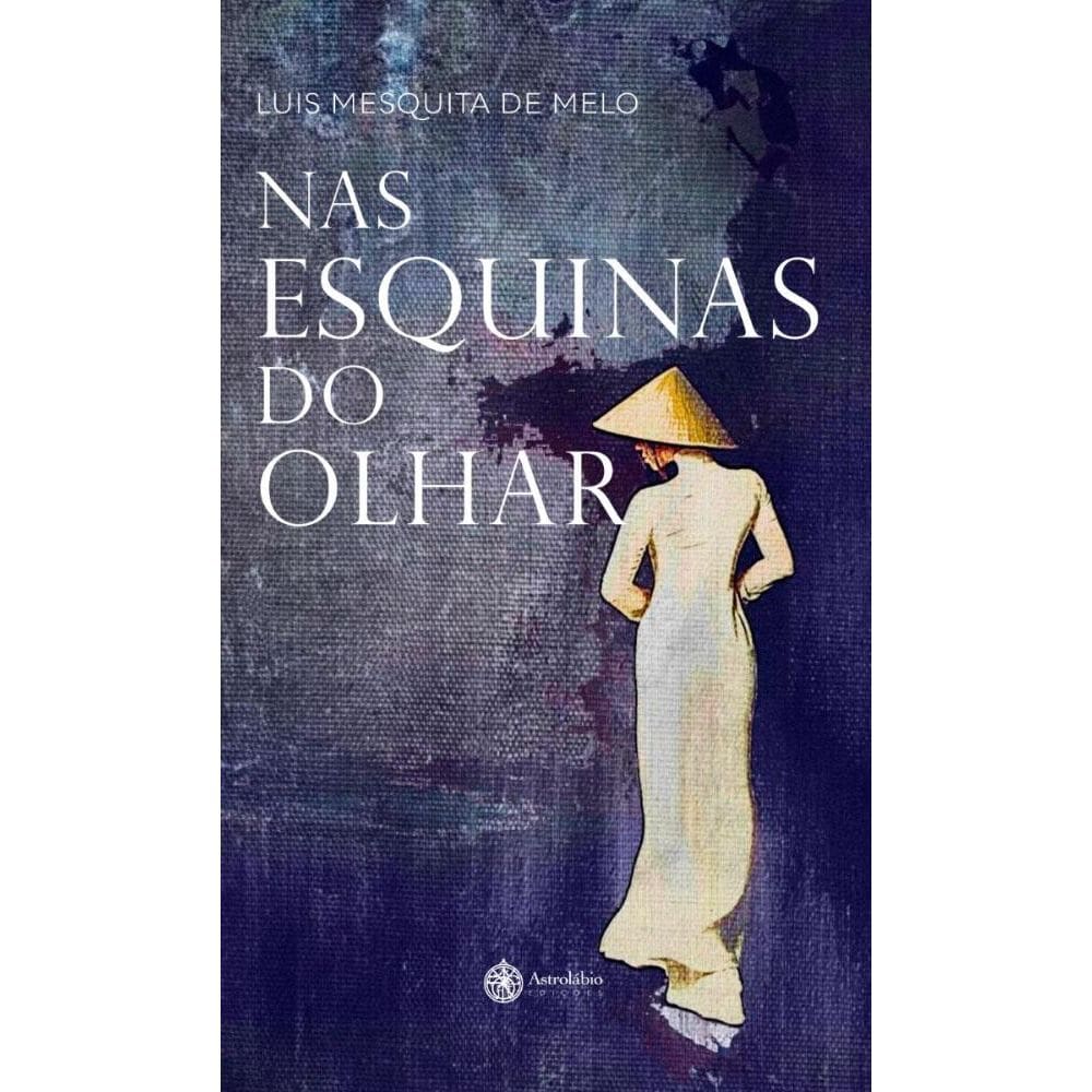 Nas Esquinas do Olhar
