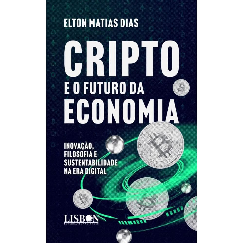 Cripto e o Futuro da Economia