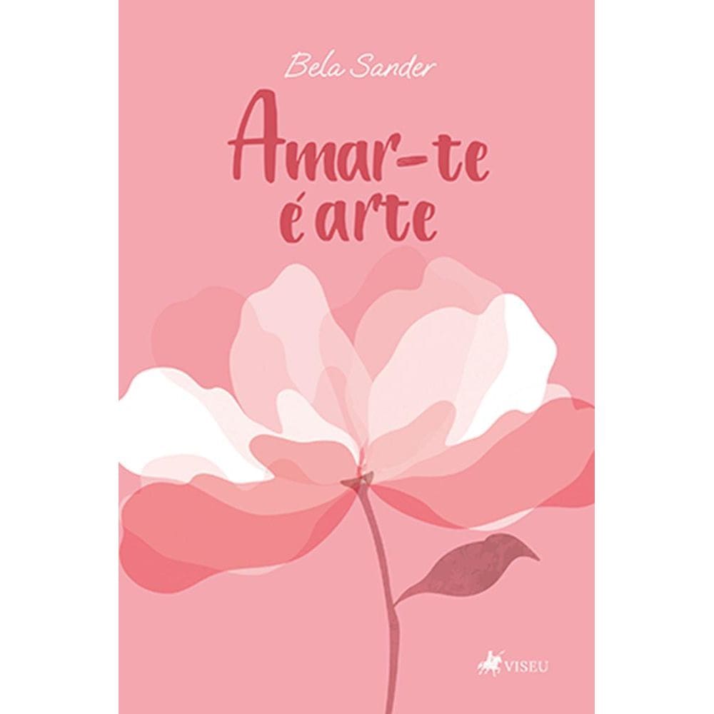 Amar-te e´ arte