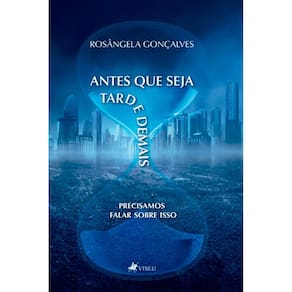 Antes que seja tarde demais: Precisamos falar sobre isso