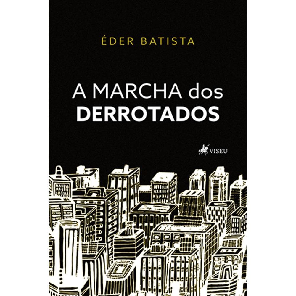 A marcha dos derrotados