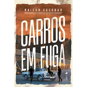 Carros em Fuga: Porque às vezes, relacionamentos se tornam iguais a uma aventura em um carro de fuga. E na maioria das vezes, alguém sai quebrado