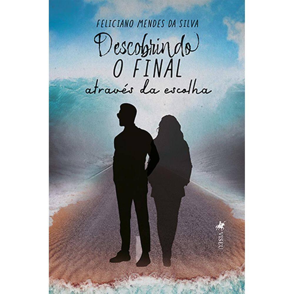 Descobrindo o final atrave´s da escolha