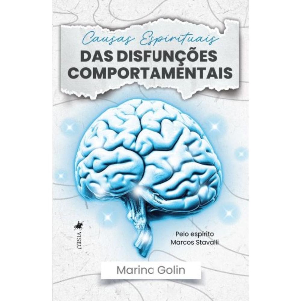 Causas Espirituais das Disfunções Comportamentais