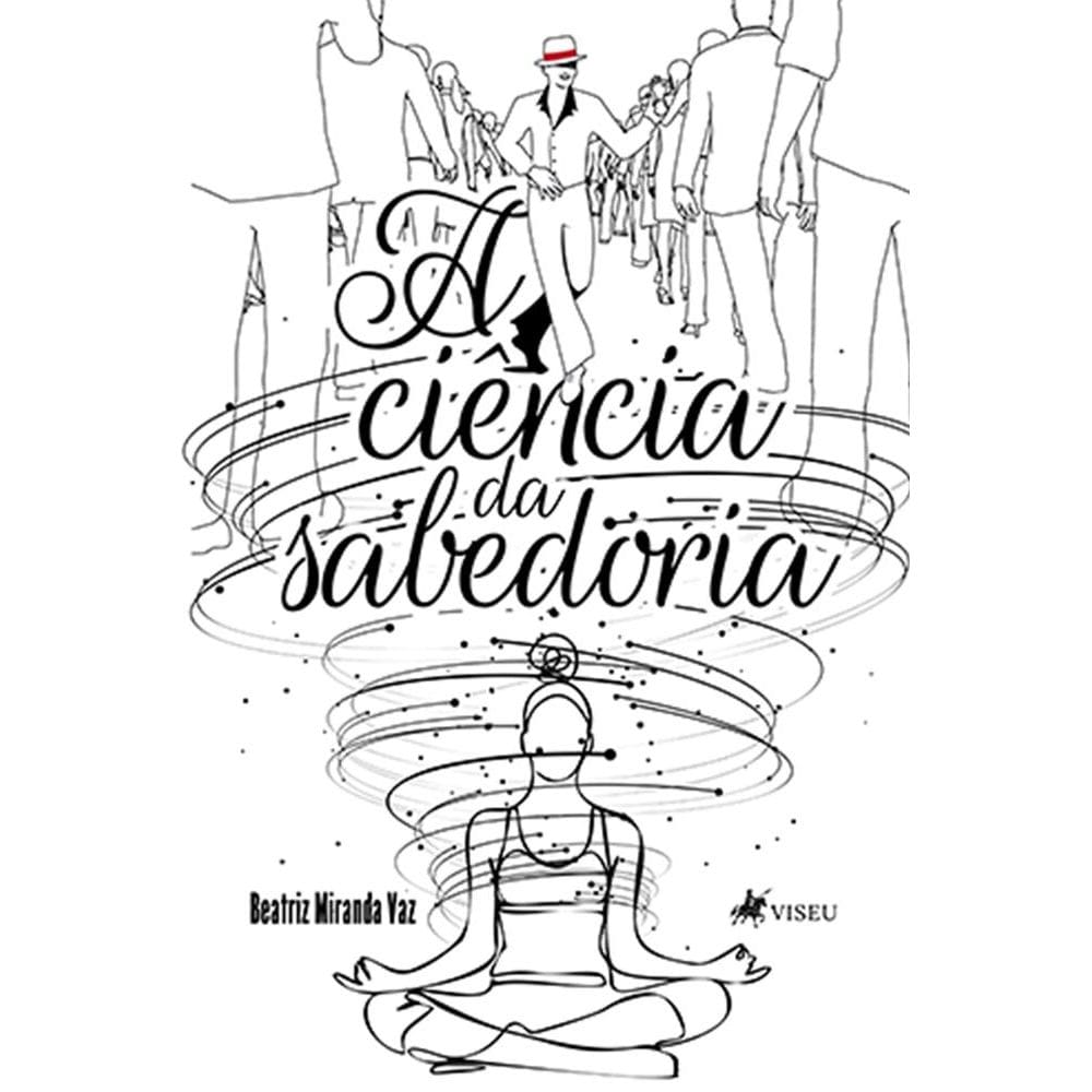 A cie^ncia da sabedoria