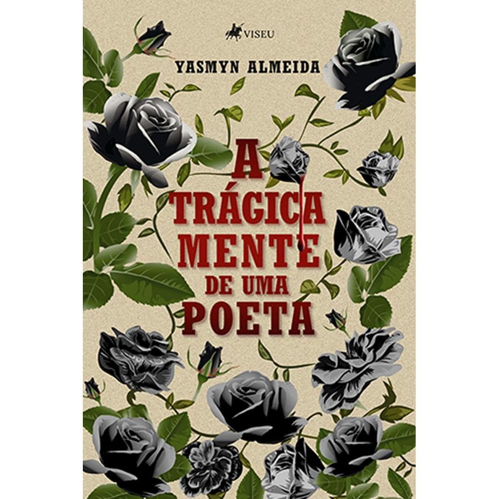 A tra´gica mente de uma poeta