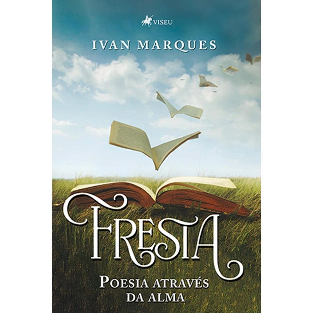 Fresta: Poesia atrave´s da alma