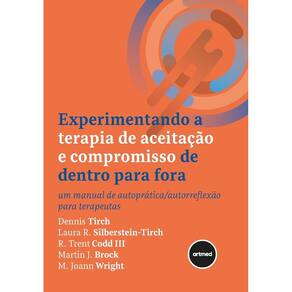 Experimentando a Terapia de Aceitação e Compromisso de Dentro para Fora