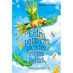 Entre palavras, bicadas, rimas e penas: Voam poemas