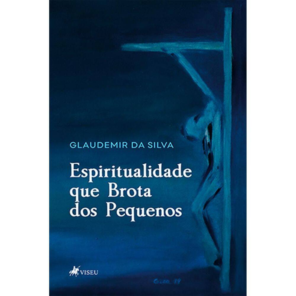Espiritualidade que Brota dos Pequenos