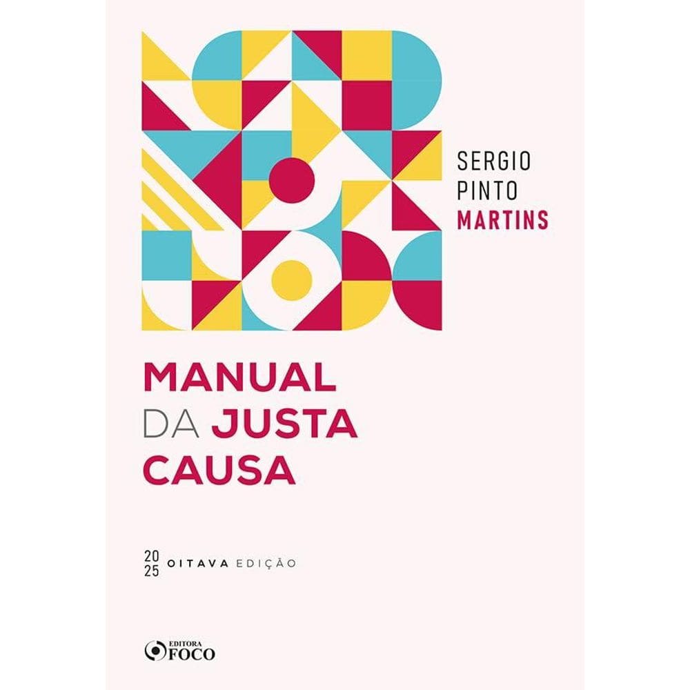 Manual da Justa Causa - 8ª Ed - (2103)