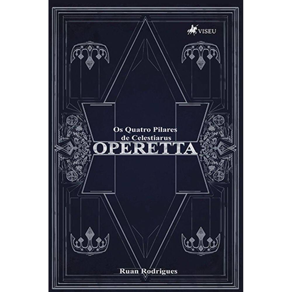 Operetta: Os Quatro Pilares de Celestiarus